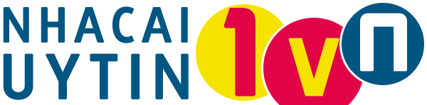 Nhà Cái Uy Tín - Đánh Giá Top 10 NCUT Nhất Việt Nam 2025
