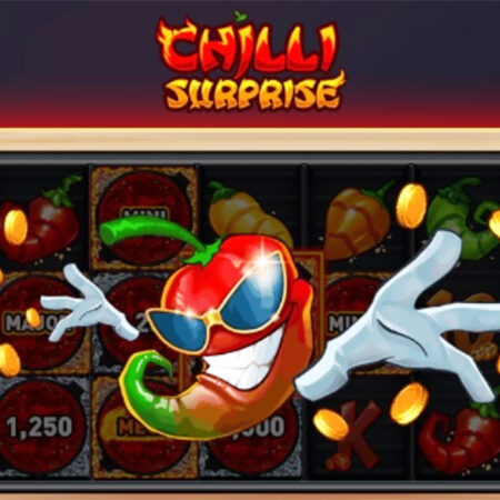 Chilli Surprise là gì? Cách chơi Chili Surprise theo kinh nghiệm chuyên gia
