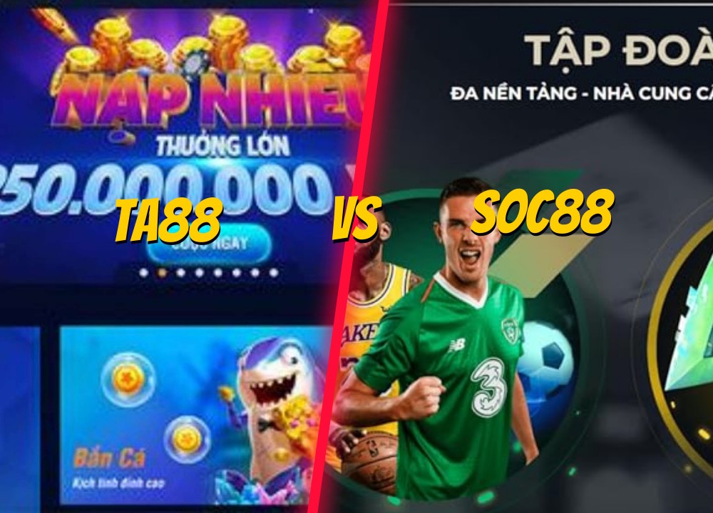 Kho trò chơi cá cược tại cả TA88 và SOC88