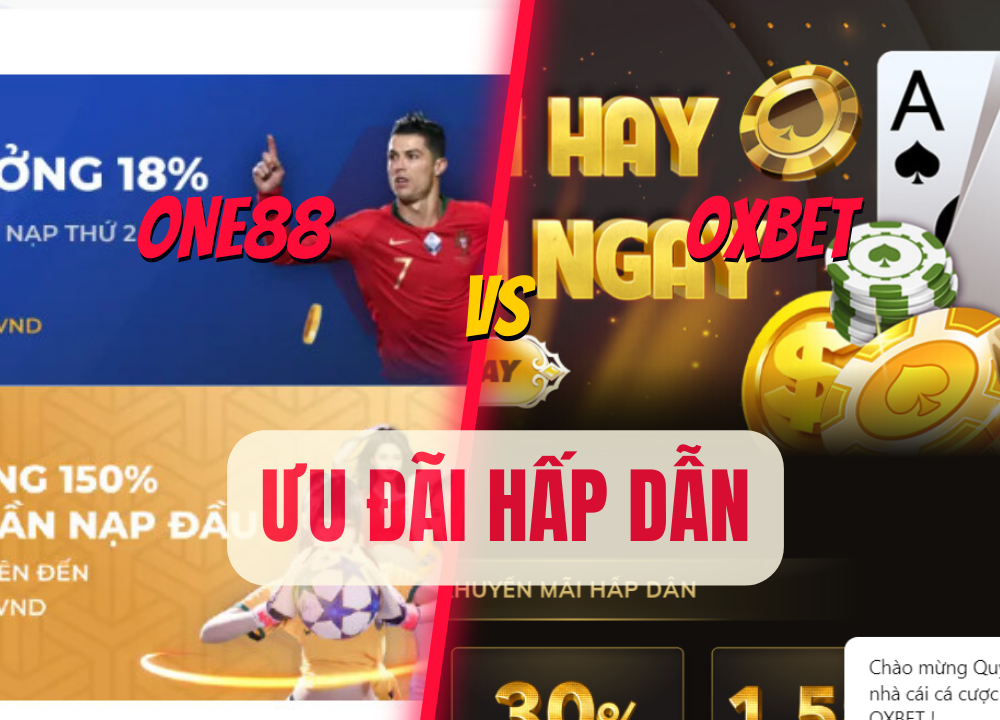 One88 và Oxbet có nhưng ưu đãi hấp dẫn