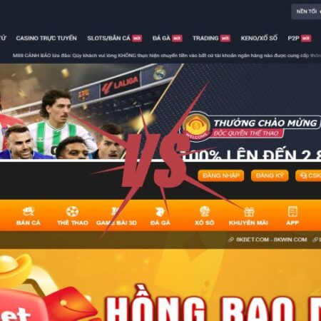 So sánh nhà cái m88 và 8xbet: Đâu mới là sự lựa chọn?