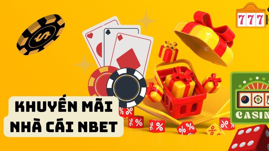 Khuyến mãi nhà cái Nbet