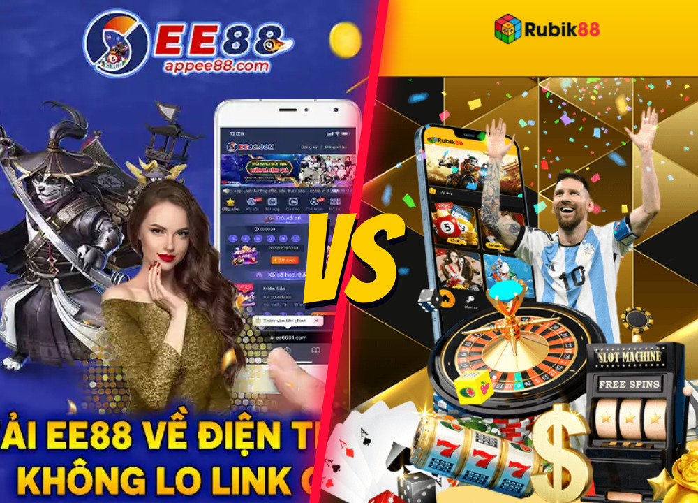 So Sánh Nhà Cái EE88 Và Rubik88