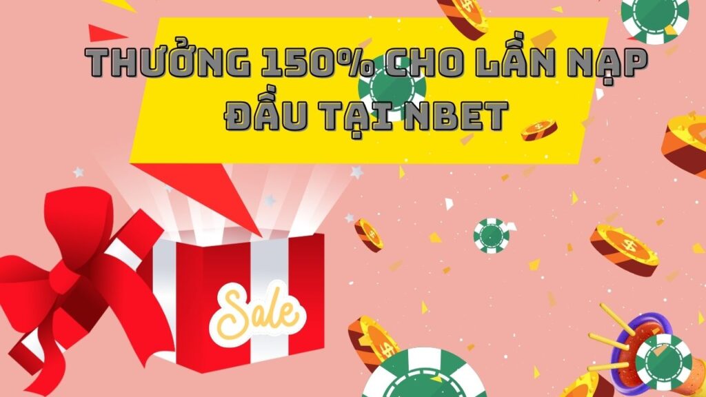 thuong 150 cho lan nap dau tai nbet, Nhà cái uy tín, Nhà Cái Uy Tín Nhất - Nhà Cái Uy Tín Hàng Đầu, top nhà cái uy tín