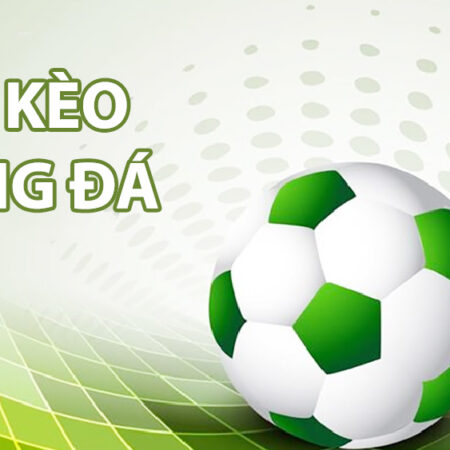 Xả kèo bóng đá là gì? Kinh nghiệm và công thức xả kèo không lỗ