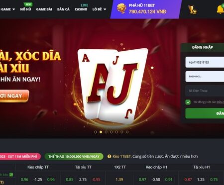 Đăng ký 11BET – Trải nghiệm các siêu phẩm cá cược hàng đầu
