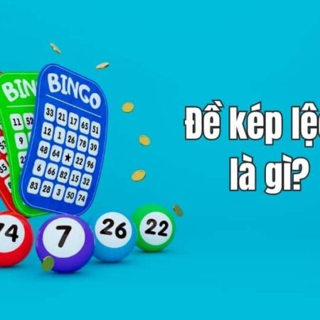 Đề Kép Lệch Là Gì? Cách Soi Cầu Đề Kép Lệch Hiệu Quả