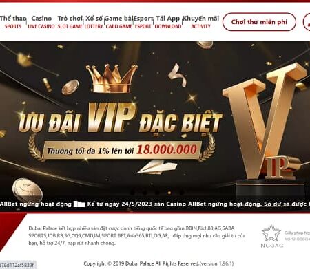 Dubai Palace – Nơi cá cược trực tuyến đáng để trải nghiệm