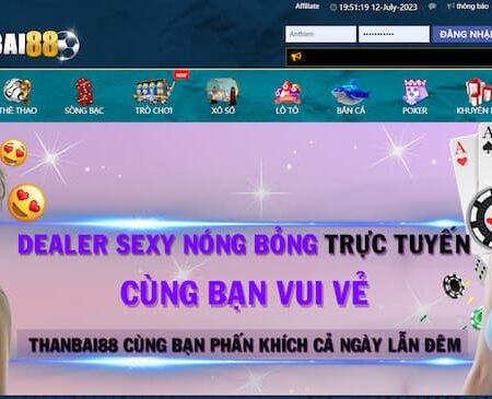 Thanbai88 – Trang chủ uy tín dịch vụ cá cược chuyên nghiệp