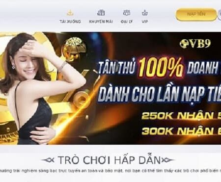 Vuabai9 – Sân chơi cá cược đỉnh cao cho các anh em bet thủ
