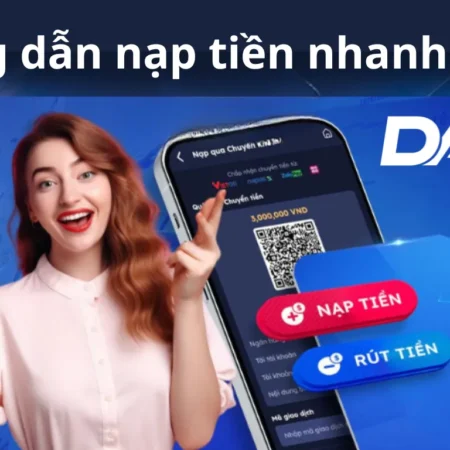Hướng dẫn nạp tiền DA88 đơn giản nhanh và chi tiết